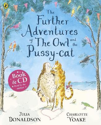 The Further Adventures of the Owl and the Pussy-cat - Julia Donaldson - cover