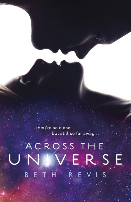 Across the Universe - Beth Revis - ebook