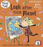 Charlie and Lola: Look After Your Planet