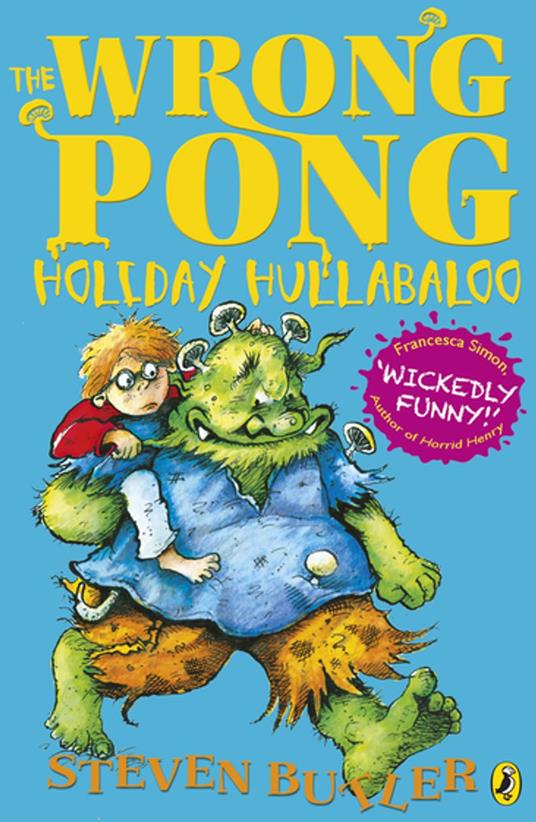 The Wrong Pong: Holiday Hullabaloo - Steven Butler - ebook