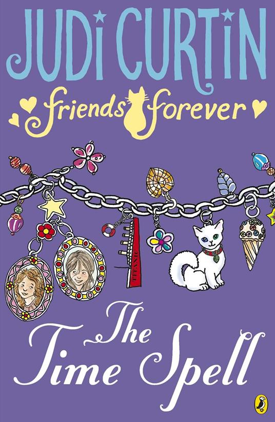 Friends Forever: The Time Spell - Judi Curtin - ebook