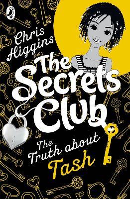 The Secrets Club: The Truth about Tash - Chris Higgins - cover