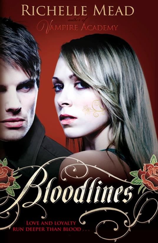 Bloodlines (book 1) - Richelle Mead - ebook