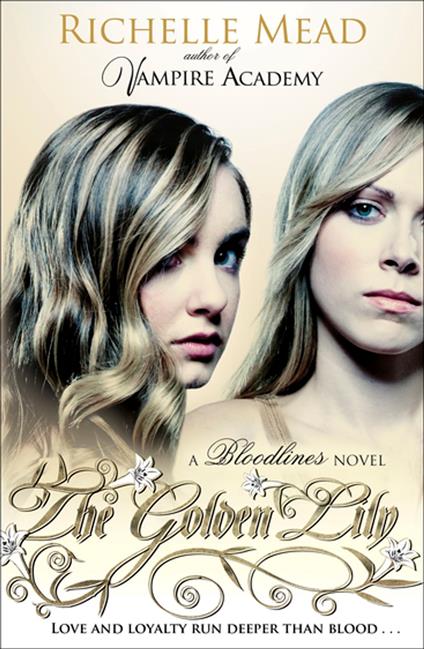 Bloodlines: The Golden Lily (book 2) - Richelle Mead - ebook
