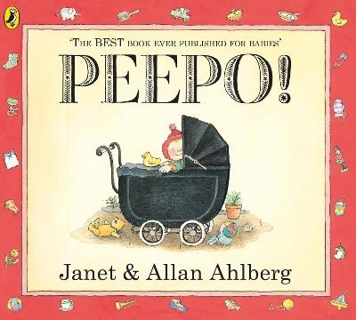 Peepo! - Allan Ahlberg,Janet Ahlberg - cover