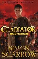 Gladiator: Vengeance - Simon Scarrow - cover