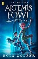 Artemis Fowl and The Arctic Incident - Eoin Colfer - cover