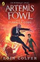 Artemis Fowl and the Eternity Code - Eoin Colfer - cover