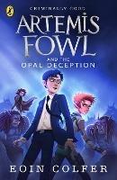 Artemis Fowl and the Opal Deception - Eoin Colfer - cover