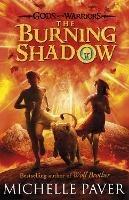The Burning Shadow (Gods and Warriors Book 2) - Michelle Paver - cover