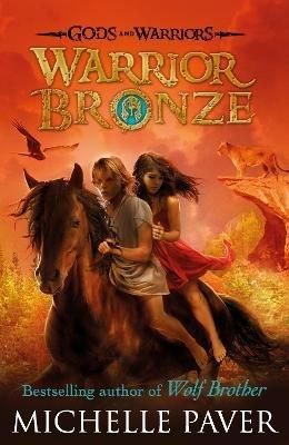 Warrior Bronze (Gods and Warriors Book 5) - Michelle Paver - cover