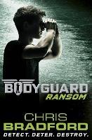 Bodyguard: Ransom (Book 2) - Chris Bradford - cover