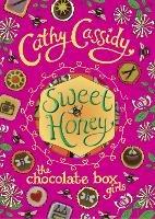 Chocolate Box Girls: Sweet Honey - Cathy Cassidy - cover