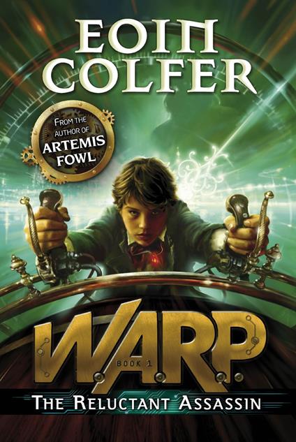 The Reluctant Assassin (WARP Book 1) - Eoin Colfer - ebook