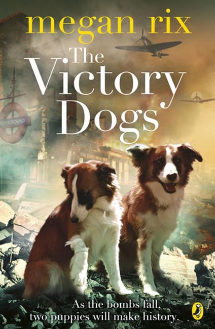The Victory Dogs - Megan Rix - ebook