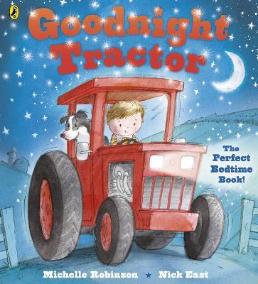 Goodnight Tractor - Michelle Robinson - cover