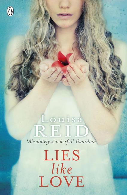 Lies Like Love - Louisa REID - ebook