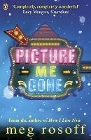 Picture Me Gone - Meg Rosoff - cover