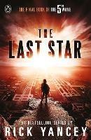 The 5th Wave: The Last Star (Book 3) - Rick Yancey - cover