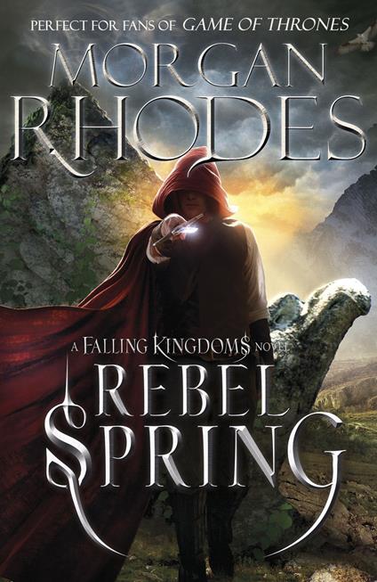 Falling Kingdoms: Rebel Spring (book 2) - Morgan Rhodes - ebook