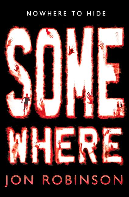 Somewhere (Nowhere Book 3) - Jon Robinson - ebook