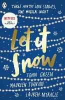 Libro in inglese Let It Snow John Green Maureen Johnson Lauren Myracle