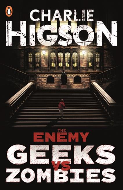 The Enemy: Geeks vs Zombies - Charlie Higson - ebook
