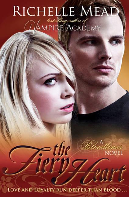 Bloodlines: The Fiery Heart (book 4) - Richelle Mead - ebook