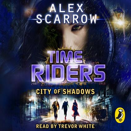 TimeRiders: City of Shadows (Book 6)