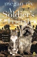 A Soldier's Friend - Megan Rix - cover