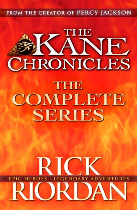 The Kane Chronicles: The Complete Series (Books 1, 2, 3) - Rick Riordan - ebook