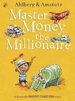 Master Money the Millionaire - Allan Ahlberg - cover