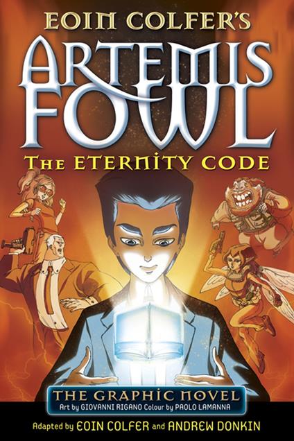 The Eternity Code - Eoin Colfer,Andrew Donkin,Paolo Lamanna,Giovanni Rigano - ebook