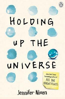 Holding Up the Universe - Jennifer Niven - cover