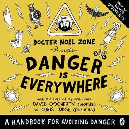 Danger Is Everywhere: A Handbook for Avoiding Danger