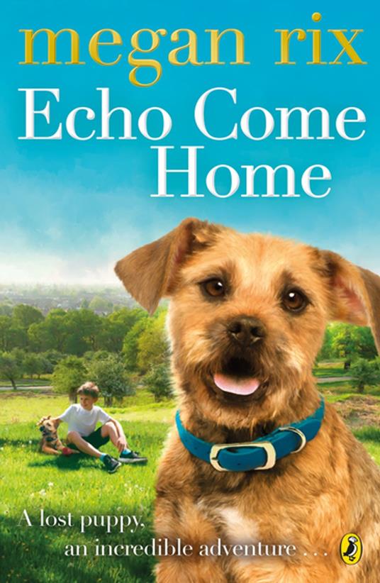 Echo Come Home - Megan Rix - ebook