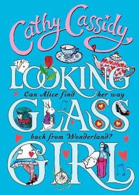 Looking Glass Girl - Cathy Cassidy - cover