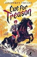 Cue for Treason - Geoffrey Trease - cover