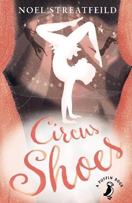 Circus Shoes - Noel Streatfeild - cover