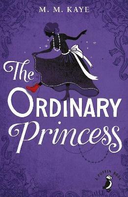 The Ordinary Princess - M M Kaye - cover