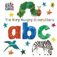 The Very Hungry Caterpillar's abc - Eric Carle - cover