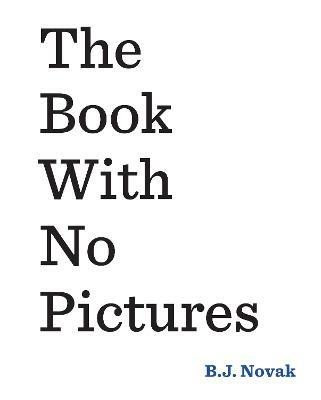 The Book With No Pictures - B. J. Novak - cover