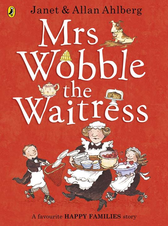 Mrs Wobble the Waitress - Allan Ahlberg - ebook