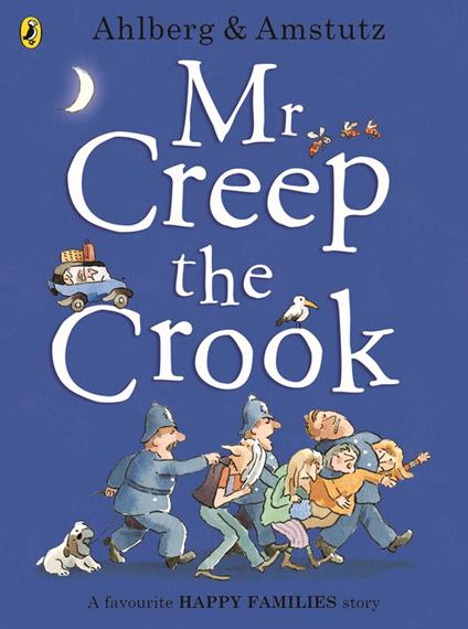 Mr Creep the Crook - Allan Ahlberg,Andre Amstutz - ebook