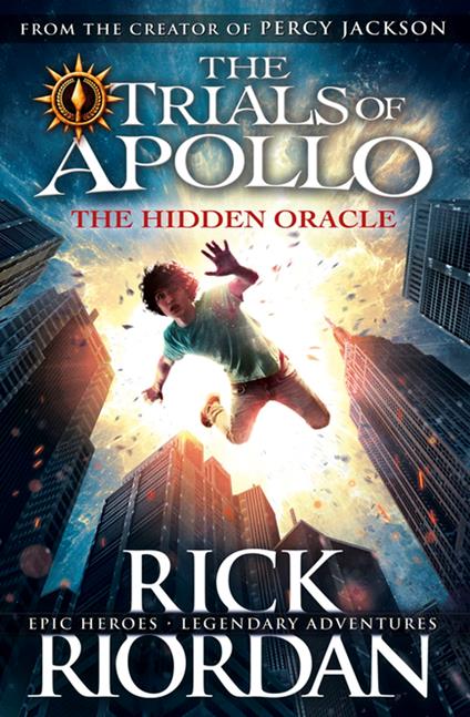 The Hidden Oracle (The Trials of Apollo Book 1) - Rick Riordan - ebook