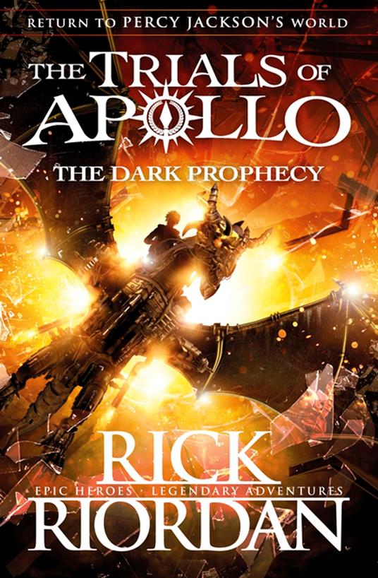 The Dark Prophecy (The Trials of Apollo Book 2) - Rick Riordan - ebook