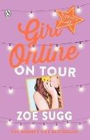 Girl Online: On Tour - Zoe Sugg - cover