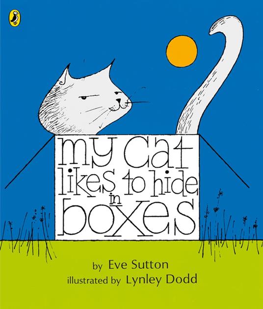 My Cat Likes to Hide in Boxes - Eve Sutton,Lynley Dodd - ebook