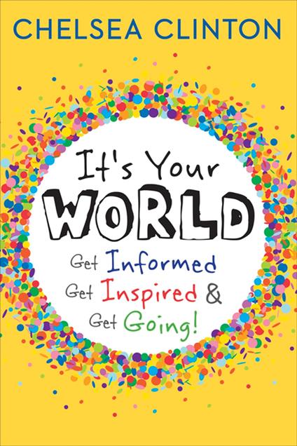 It's Your World - Chelsea Clinton - ebook