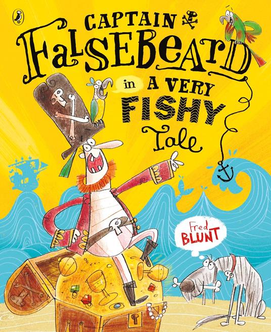 Captain Falsebeard in A Very Fishy Tale - Fred Blunt - ebook